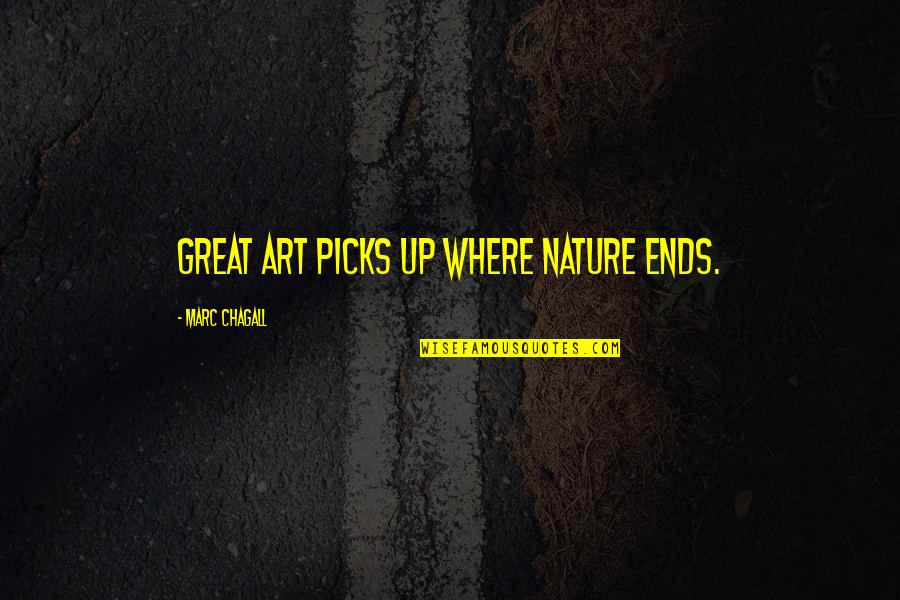 Feridun Kunak Quotes By Marc Chagall: Great art picks up where nature ends. Feridun Kunak Quotes By Marc Chagall: Great art picks up where nature ends.