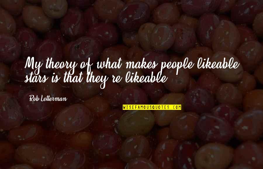 Fernando Meirelles Quotes By Rob Letterman: My theory of what makes people likeable stars