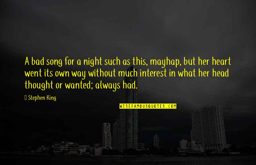 Fernette Eide Quotes By Stephen King: A bad song for a night such as