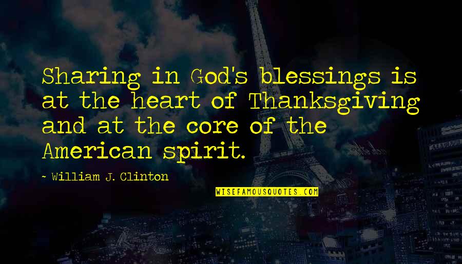 Ferruccis Little Silver Quotes By William J. Clinton: Sharing in God's blessings is at the heart Ferruccis Little Silver Quotes By William J. Clinton: Sharing in God's blessings is at the heart
