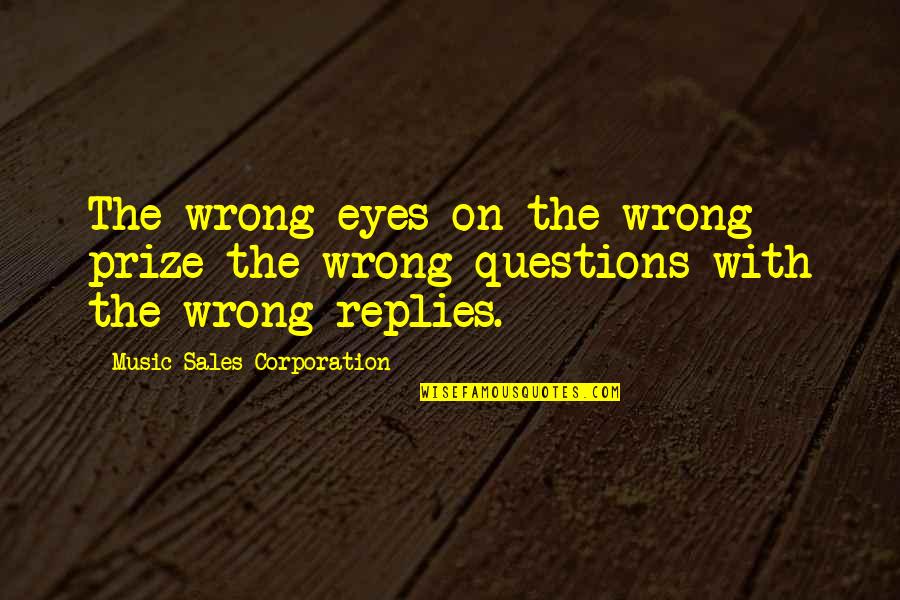 Feschmarkt Quotes By Music Sales Corporation: The wrong eyes on the wrong prize the