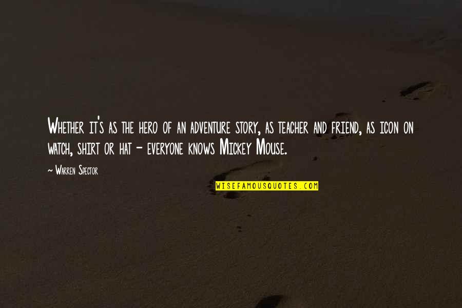 Fessed Escape Quotes By Warren Spector: Whether it's as the hero of an adventure Fessed Escape Quotes By Warren Spector: Whether it's as the hero of an adventure
