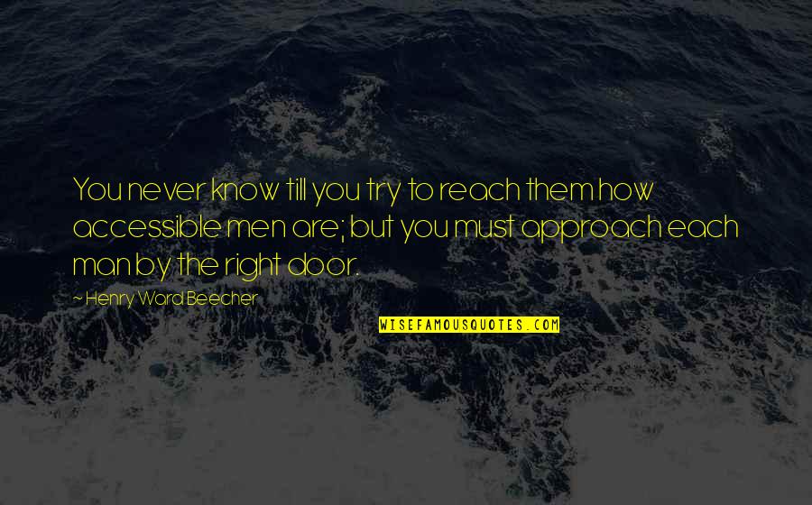 Fetido In English Quotes By Henry Ward Beecher: You never know till you try to reach