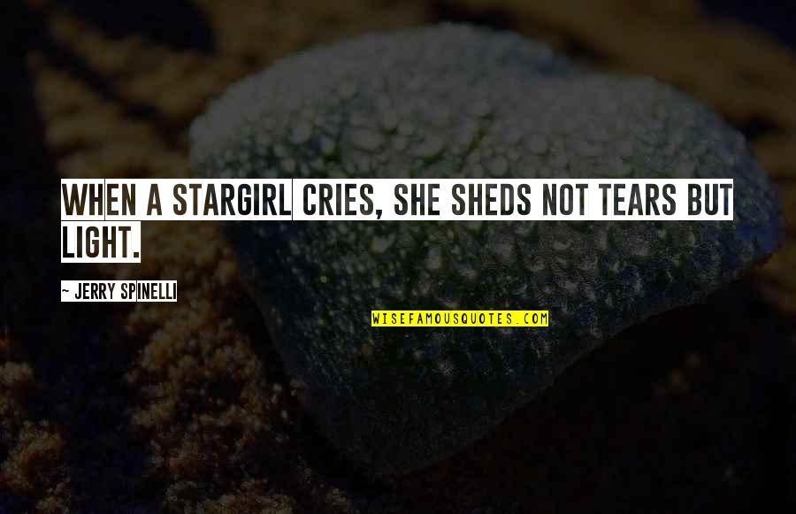 Fewness Of Saved Quotes By Jerry Spinelli: When a stargirl cries, she sheds not tears