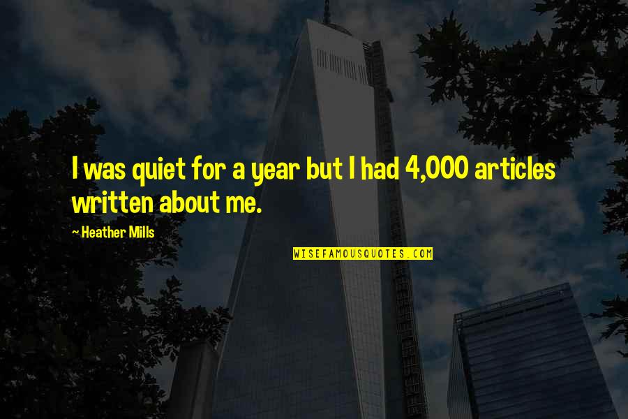 Feyereisen Construction Quotes By Heather Mills: I was quiet for a year but I