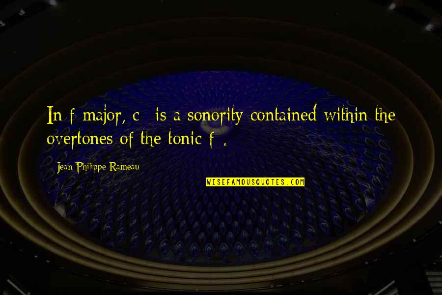 F'gotten Quotes By Jean-Philippe Rameau: In f-major, c* is a sonority contained within F'gotten Quotes By Jean-Philippe Rameau: In f-major, c* is a sonority contained within