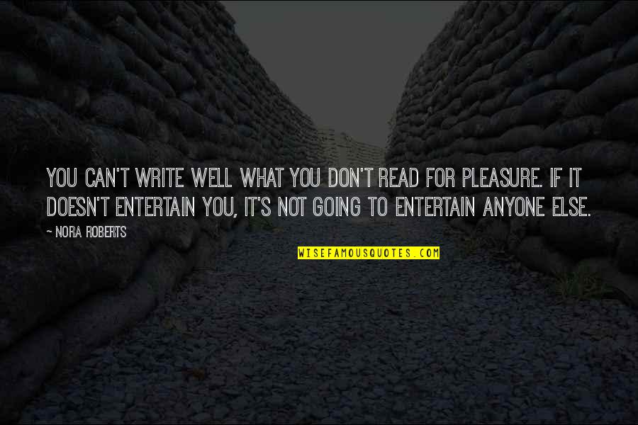 Fiacco Custom Quotes By Nora Roberts: You can't write well what you don't read Fiacco Custom Quotes By Nora Roberts: You can't write well what you don't read