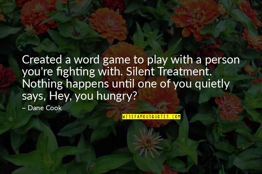 Fichandler Amarillo Quotes By Dane Cook: Created a word game to play with a