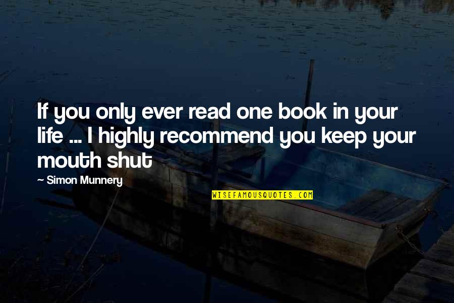 Fichier Quotes By Simon Munnery: If you only ever read one book in