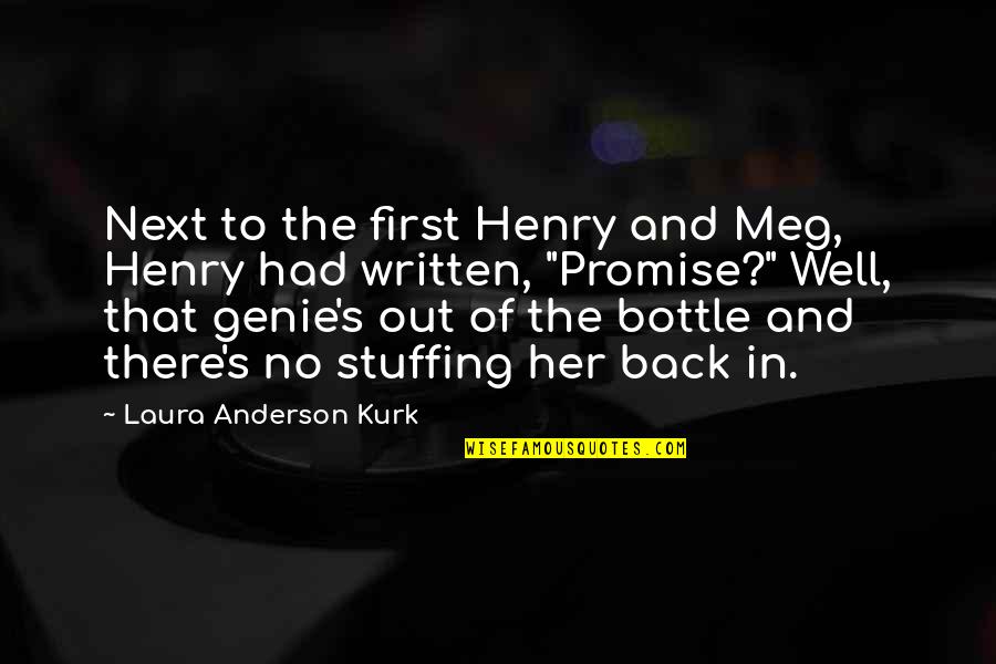 Fiction Love Quotes By Laura Anderson Kurk: Next to the first Henry and Meg, Henry