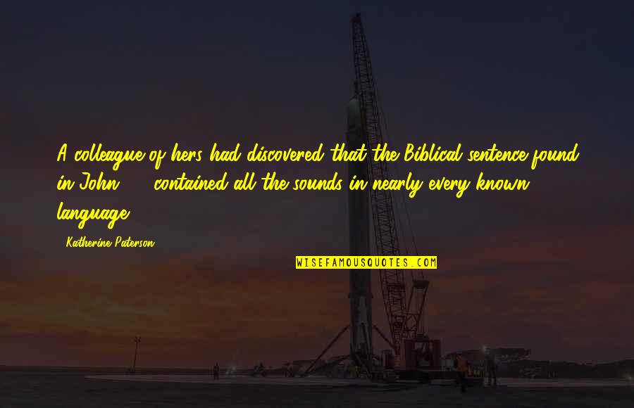 Fictive Dream Quotes By Katherine Paterson: A colleague of hers had discovered that the Fictive Dream Quotes By Katherine Paterson: A colleague of hers had discovered that the