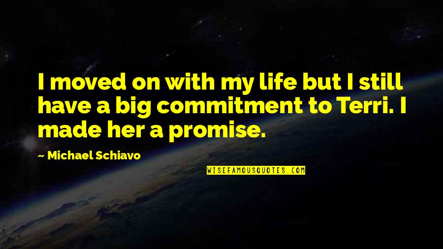 Fideos Shirataki Quotes By Michael Schiavo: I moved on with my life but I