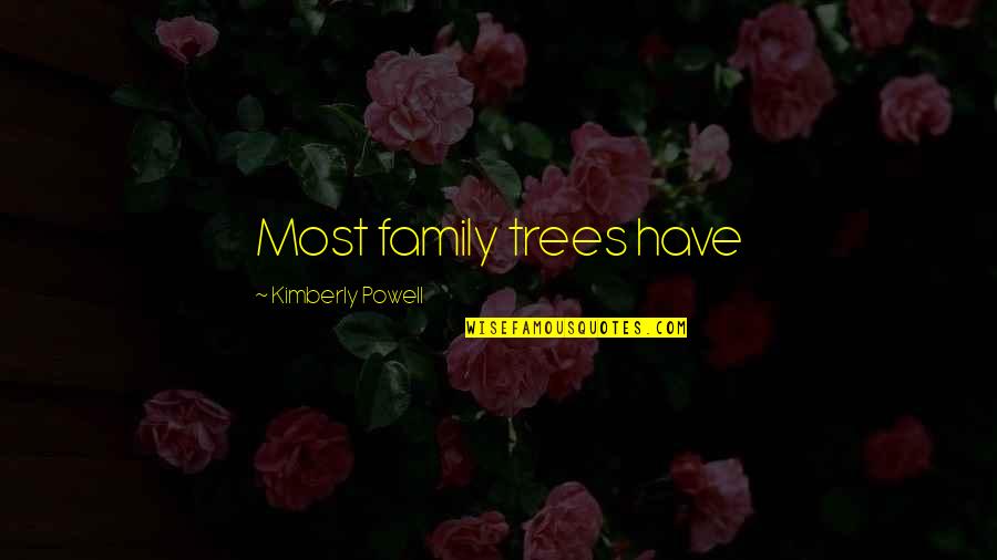 Field Goal Quotes By Kimberly Powell: Most family trees have