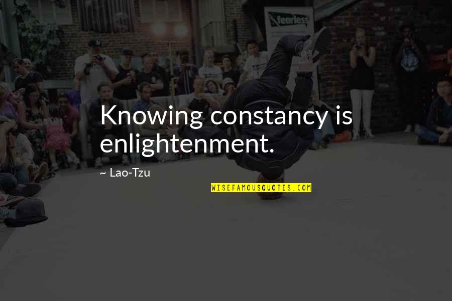 Fieldworker Quotes By Lao-Tzu: Knowing constancy is enlightenment.
