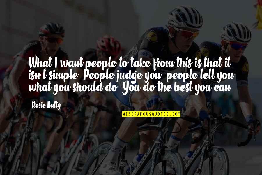 Fierce Determination Quotes By Rosie Batty: What I want people to take from this Fierce Determination Quotes By Rosie Batty: What I want people to take from this