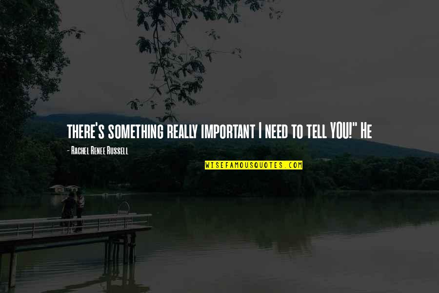 Fifty Birthday Party Quotes By Rachel Renee Russell: there's something really important I need to tell Fifty Birthday Party Quotes By Rachel Renee Russell: there's something really important I need to tell