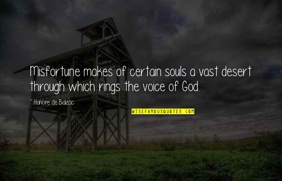 Fifty Sheds Of Grey Quotes By Honore De Balzac: Misfortune makes of certain souls a vast desert Fifty Sheds Of Grey Quotes By Honore De Balzac: Misfortune makes of certain souls a vast desert