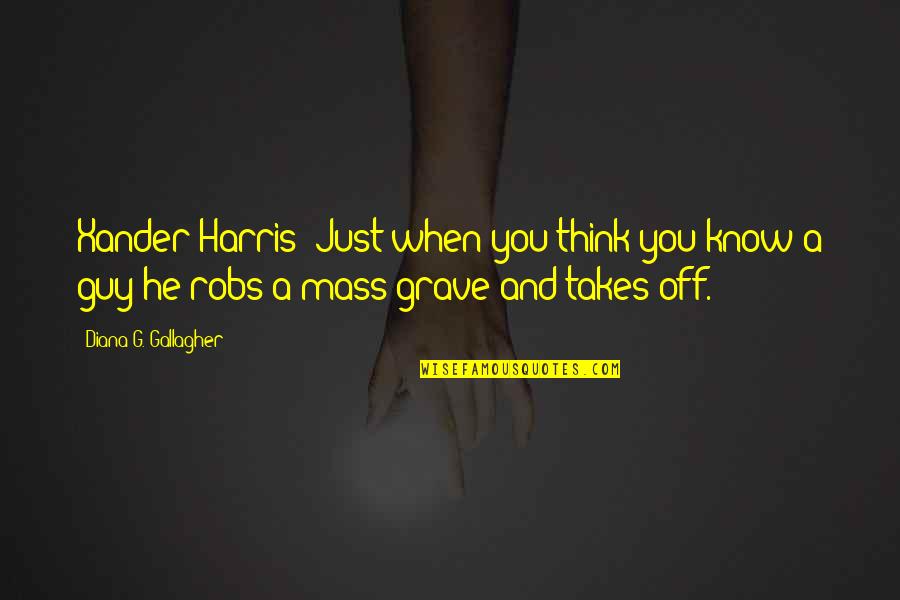 Fight Back Attitude Quotes By Diana G. Gallagher: Xander Harris: Just when you think you know