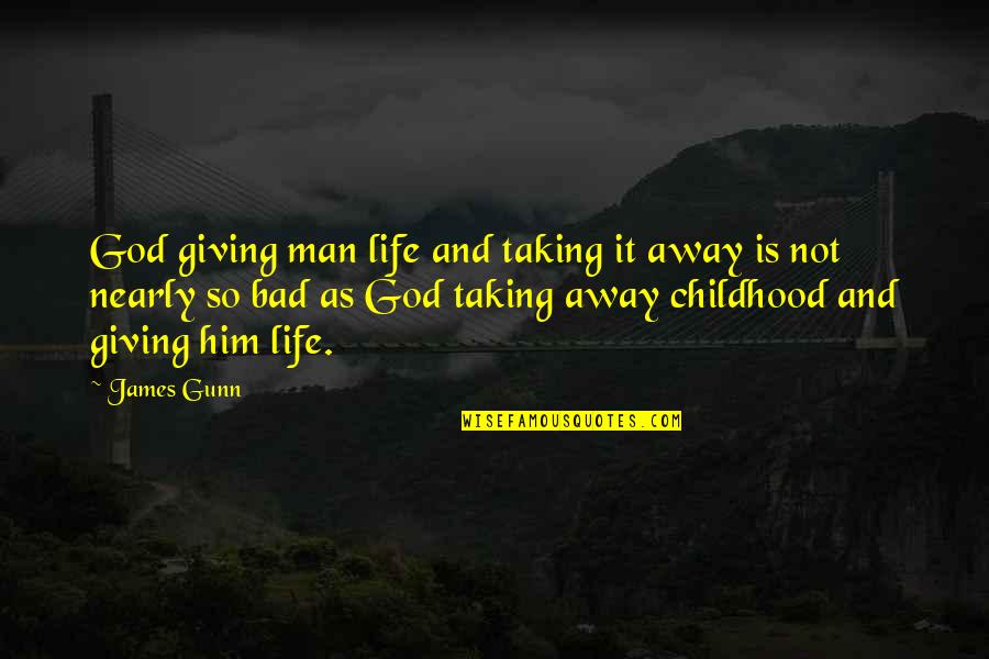 Fighter Aircraft Quotes By James Gunn: God giving man life and taking it away