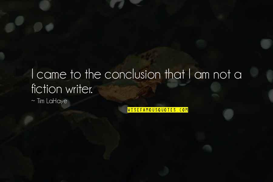Fighting For Your Girlfriend Quotes By Tim LaHaye: I came to the conclusion that I am