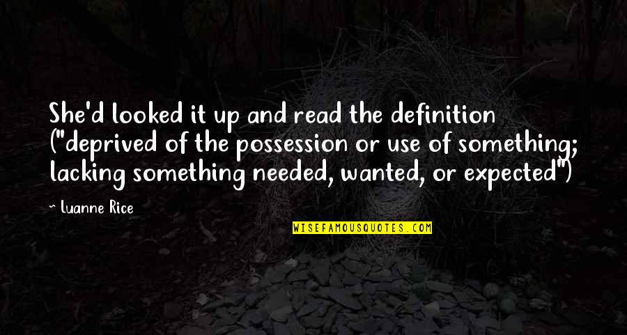 Fighting Like A Girl Quotes By Luanne Rice: She'd looked it up and read the definition