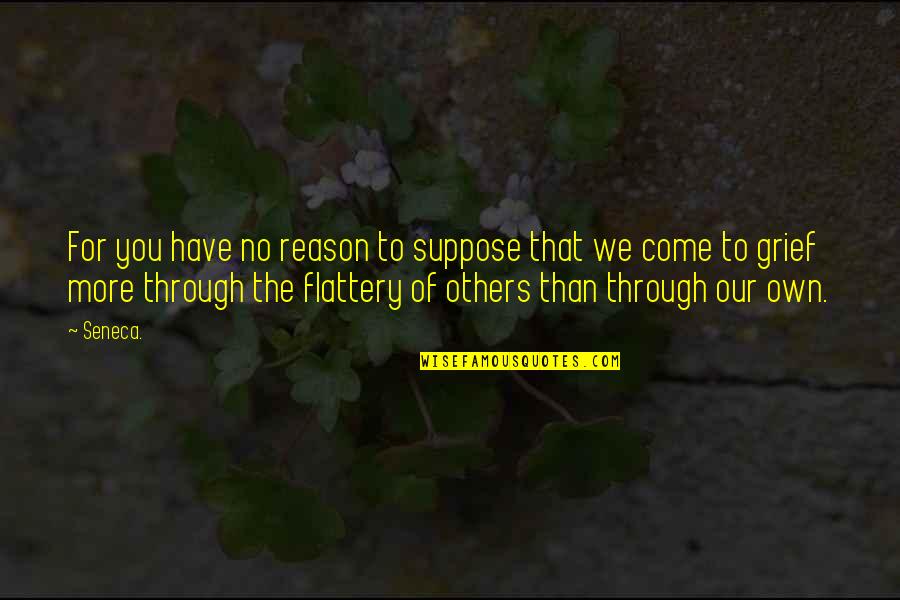 Figlia In Inglese Quotes By Seneca.: For you have no reason to suppose that Figlia In Inglese Quotes By Seneca.: For you have no reason to suppose that