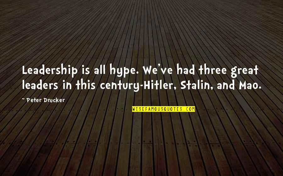 Figure Skaters Quotes By Peter Drucker: Leadership is all hype. We've had three great Figure Skaters Quotes By Peter Drucker: Leadership is all hype. We've had three great