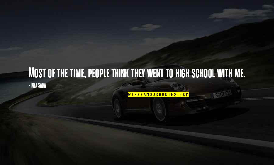 Fijate Translation Quotes By Mia Sara: Most of the time, people think they went