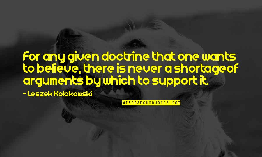 Fikri Ibrahim Quotes By Leszek Kolakowski: For any given doctrine that one wants to Fikri Ibrahim Quotes By Leszek Kolakowski: For any given doctrine that one wants to