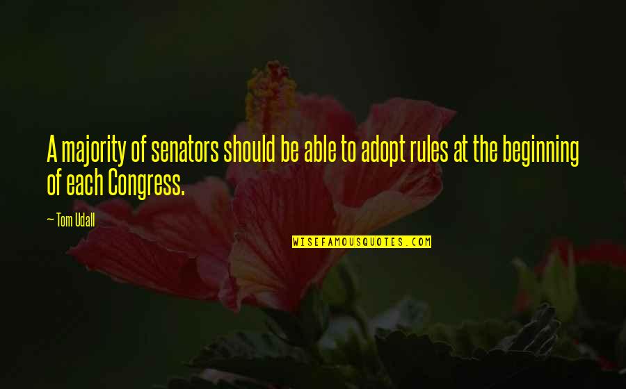 Filip Dujardin Quotes By Tom Udall: A majority of senators should be able to