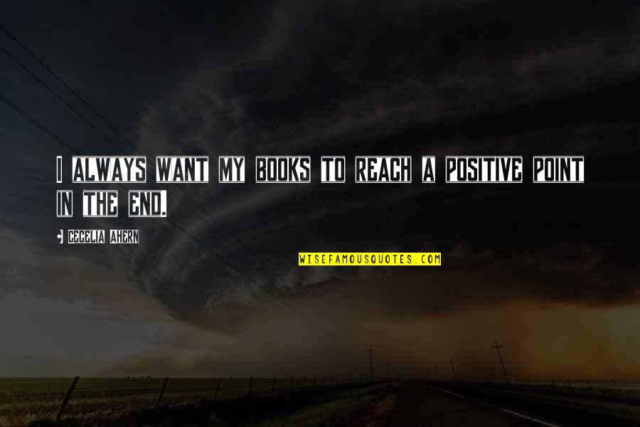 Filosoof Roblox Quotes By Cecelia Ahern: I always want my books to reach a