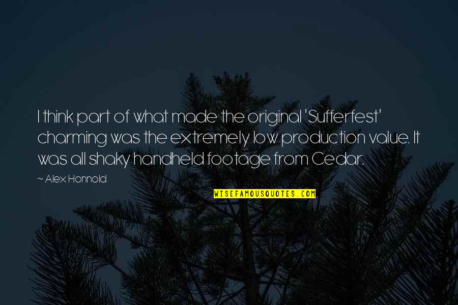 Filozoficka Fakulta Mu Quotes By Alex Honnold: I think part of what made the original Filozoficka Fakulta Mu Quotes By Alex Honnold: I think part of what made the original