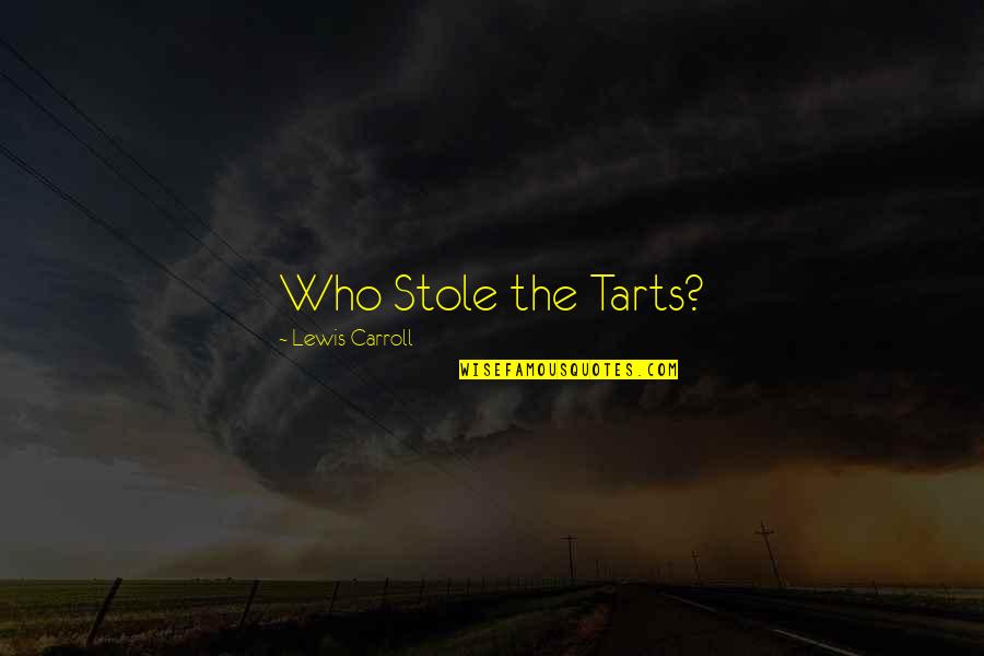 Fimognari Financial Quotes By Lewis Carroll: Who Stole the Tarts?