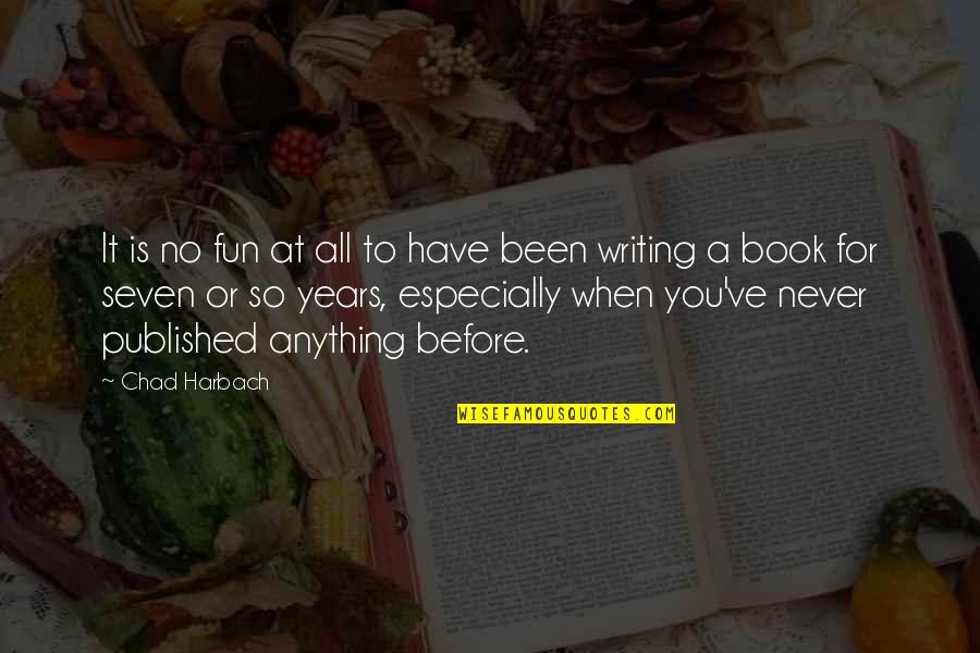 Finals In College Quotes By Chad Harbach: It is no fun at all to have