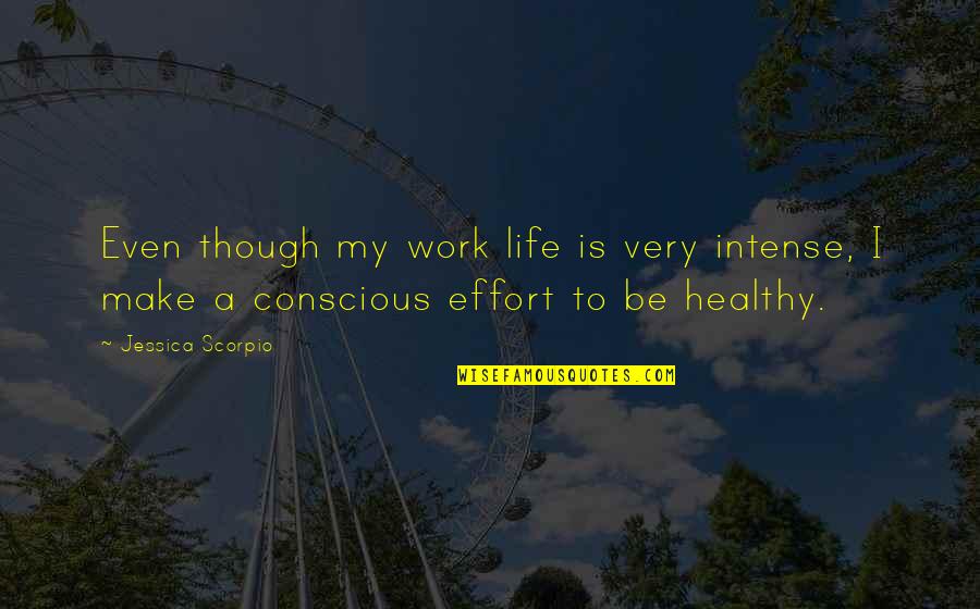 Financika App Quotes By Jessica Scorpio: Even though my work life is very intense, Financika App Quotes By Jessica Scorpio: Even though my work life is very intense,