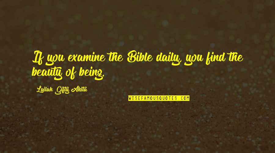 Find Beauty In Life Quotes By Lailah Gifty Akita: If you examine the Bible daily, you find