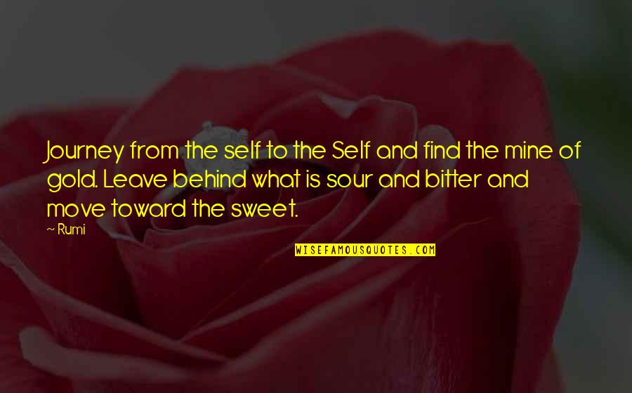 Find Gold Quotes By Rumi: Journey from the self to the Self and