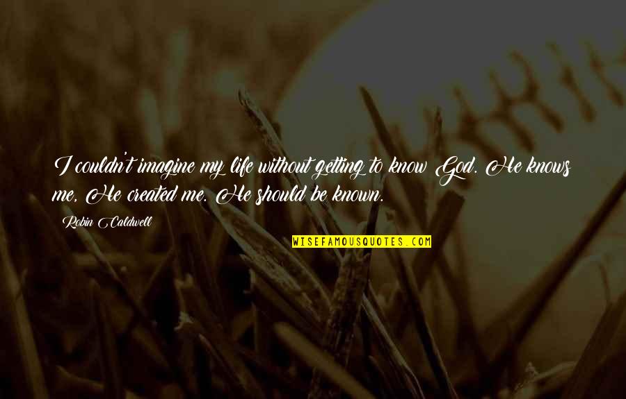 Find Nemo Current Quotes By Robin Caldwell: I couldn't imagine my life without getting to