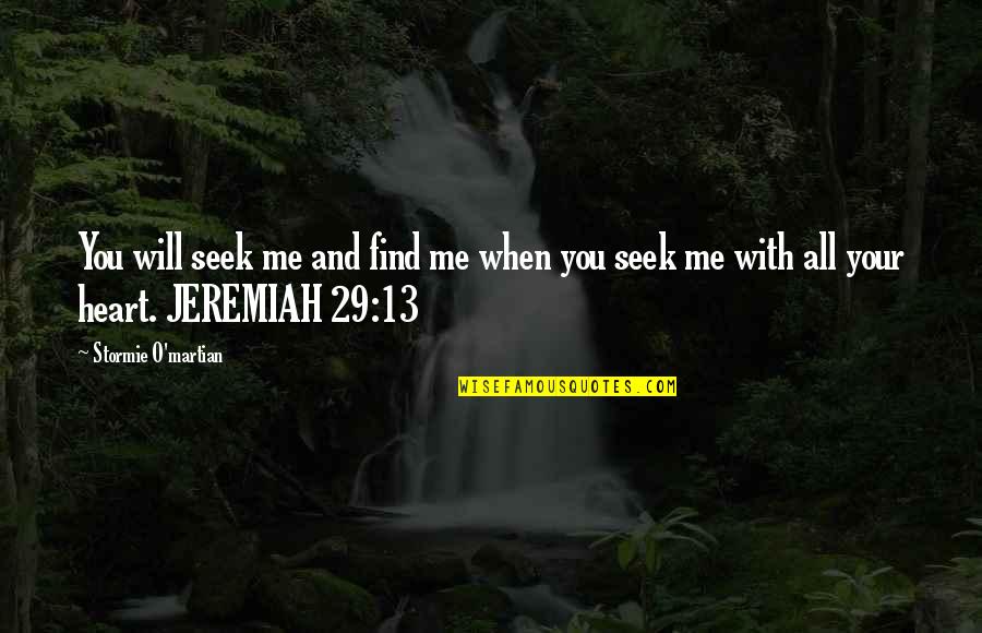 Finding Nemo Sad Quotes By Stormie O'martian: You will seek me and find me when Finding Nemo Sad Quotes By Stormie O'martian: You will seek me and find me when