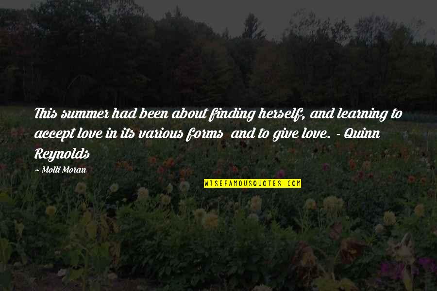 Finding New Love Quotes By Molli Moran: This summer had been about finding herself, and