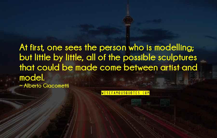 Finding Your Talents Quotes By Alberto Giacometti: At first, one sees the person who is