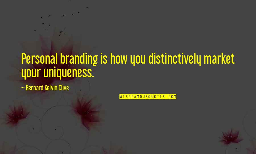Fingerprint Heart Quotes By Bernard Kelvin Clive: Personal branding is how you distinctively market your Fingerprint Heart Quotes By Bernard Kelvin Clive: Personal branding is how you distinctively market your