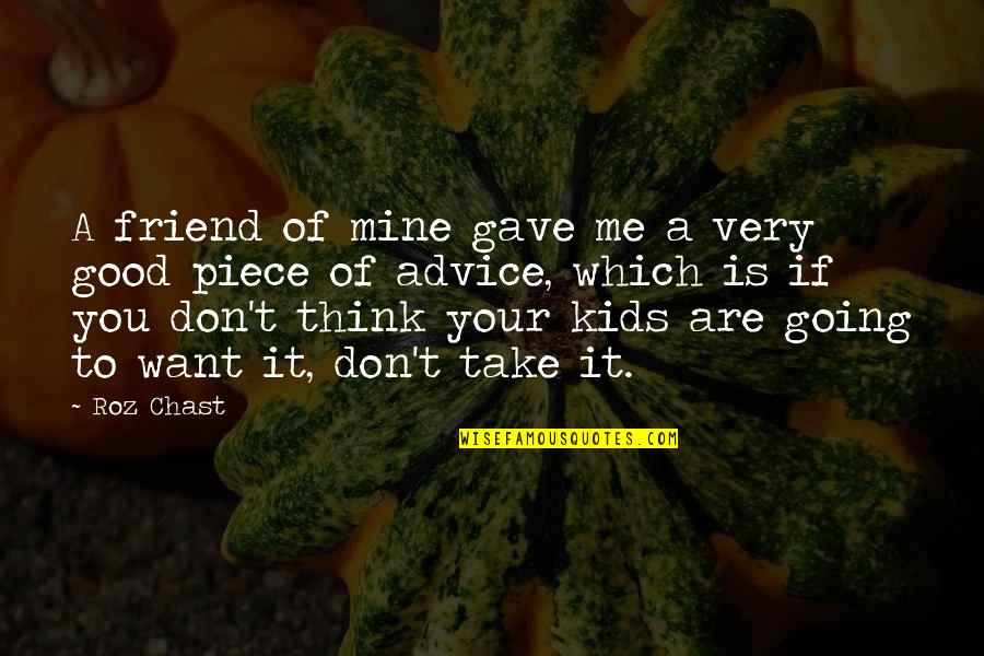 Finjas In English Quotes By Roz Chast: A friend of mine gave me a very Finjas In English Quotes By Roz Chast: A friend of mine gave me a very