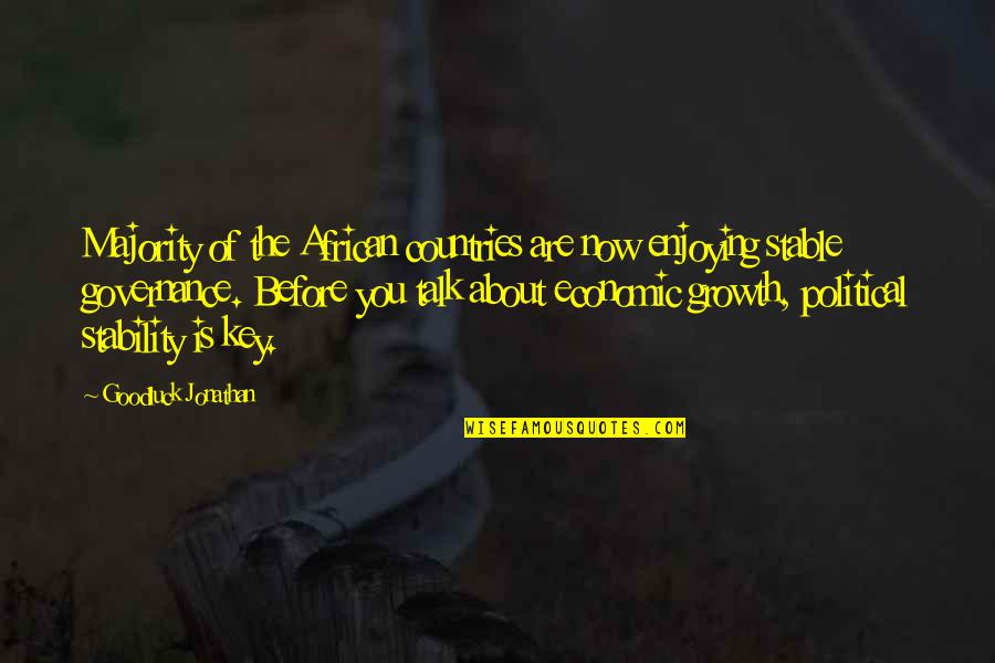 Finn My Mad Fat Diary Quotes By Goodluck Jonathan: Majority of the African countries are now enjoying Finn My Mad Fat Diary Quotes By Goodluck Jonathan: Majority of the African countries are now enjoying