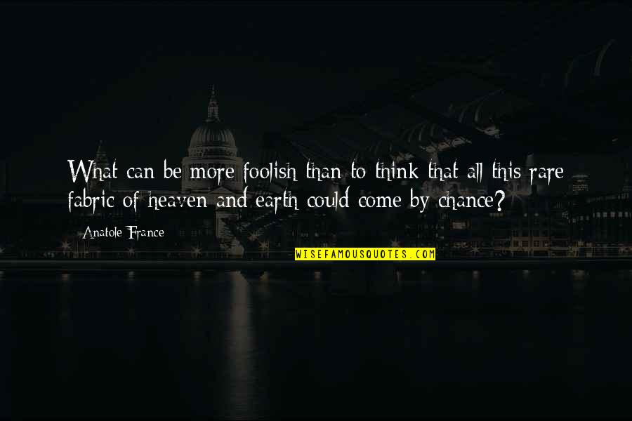 Fiona Apple Lyric Quotes By Anatole France: What can be more foolish than to think Fiona Apple Lyric Quotes By Anatole France: What can be more foolish than to think