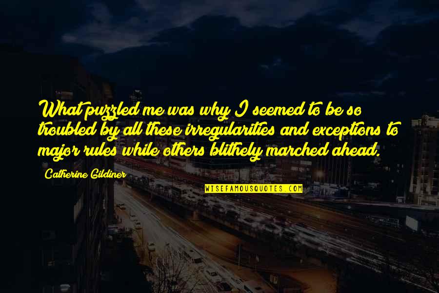Fiorire Sinonimo Quotes By Catherine Gildiner: What puzzled me was why I seemed to Fiorire Sinonimo Quotes By Catherine Gildiner: What puzzled me was why I seemed to