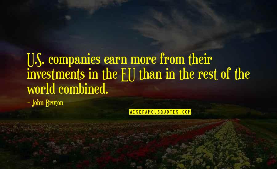 Fire In The Book Night Quotes By John Bruton: U.S. companies earn more from their investments in