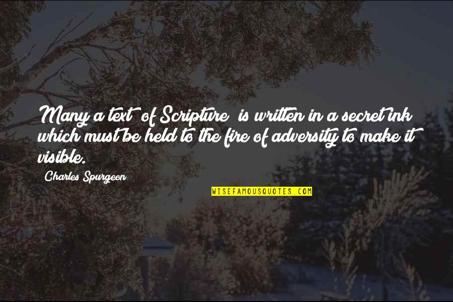 Fire Which Quotes By Charles Spurgeon: Many a text [of Scripture] is written in