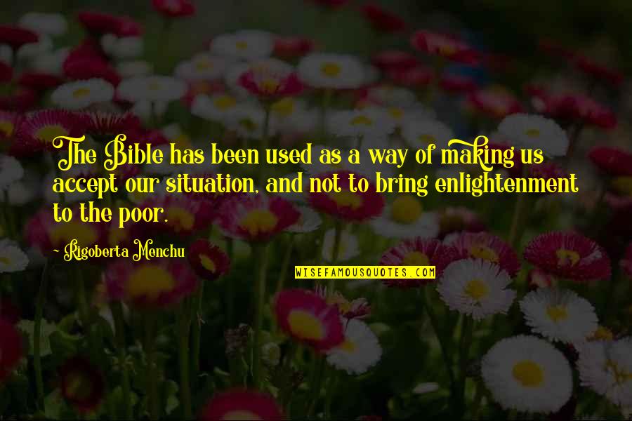 Firefighter Appreciation Quotes By Rigoberta Menchu: The Bible has been used as a way Firefighter Appreciation Quotes By Rigoberta Menchu: The Bible has been used as a way