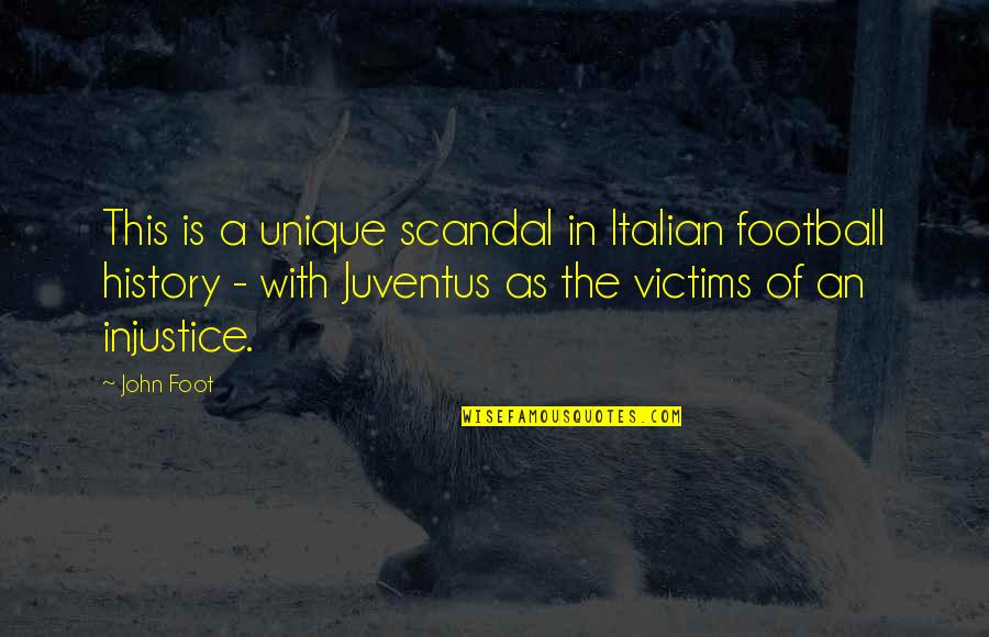 Firestone Service Quotes By John Foot: This is a unique scandal in Italian football